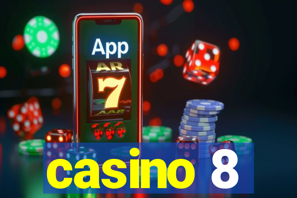 casino 8